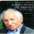 Apresentação do livro: "A arquitectura paisagista em Ilídio Alves de Araújo. Uma fotobiografia"