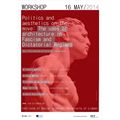 Workshop: Politics and aesthetics on the move. The uses of architecture in Fascism and Dictatorial Regimes