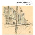 Lançamento do livro: Pardal Monteiro 1919-2012