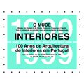 Exposição: Interiores. 100 anos de arquitetura de interiores em Portugal 